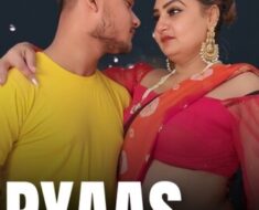 ffhdqietd9q2 Pyaas (2025) Hindi NeonX Hot Short Film